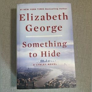 Something to Hide by Elizabeth George.